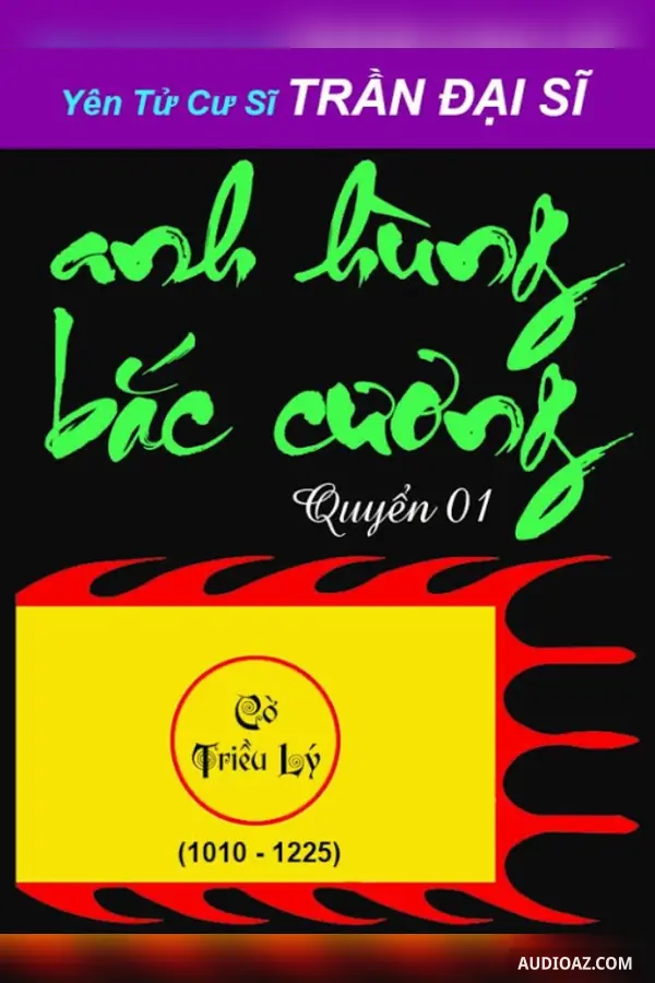 Anh Hùng Bắc Cương Quyển 01 - Free Audiobook