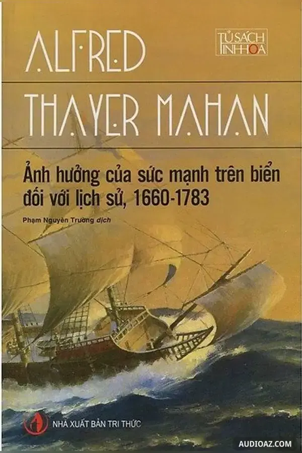 Ảnh Hưởng Của Sức Mạnh Trên Biển Đối Với Lịch Sử 1660 - 1783