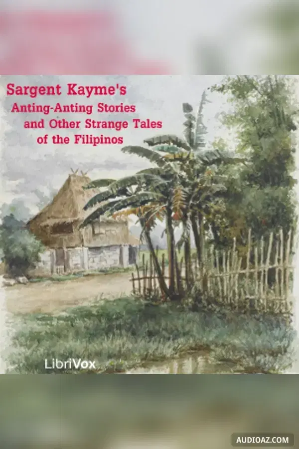 Anting-Anting Stories And Other Strange Tales of the Filipinos