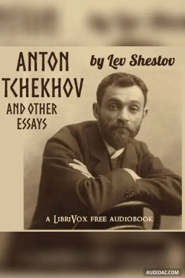 Anton Tchekhov: and other essays - Free Audiobook