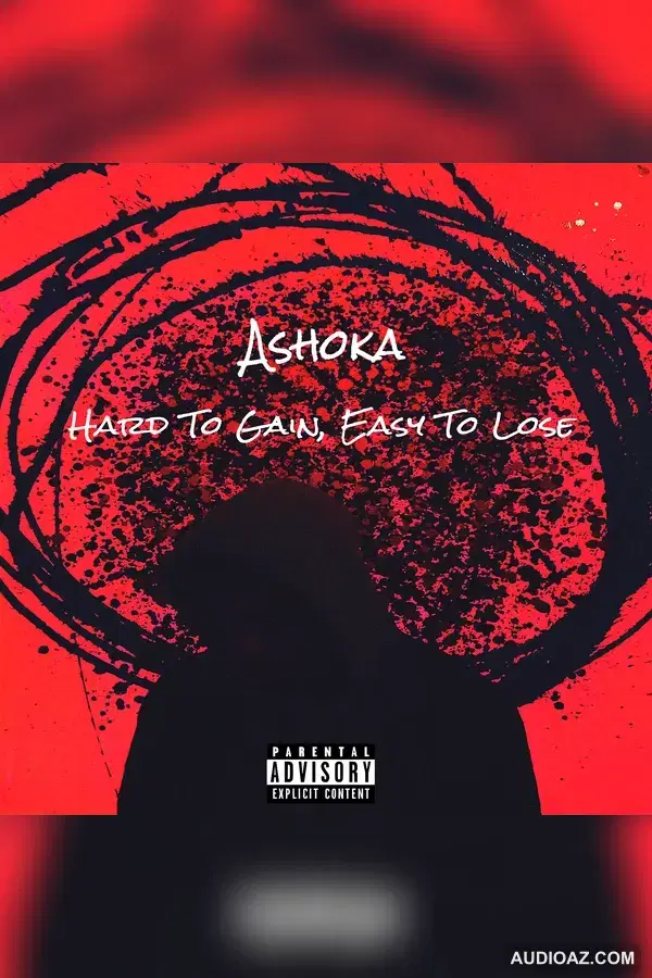 Ashoka - Hard To Gain, Easy To Lose EP