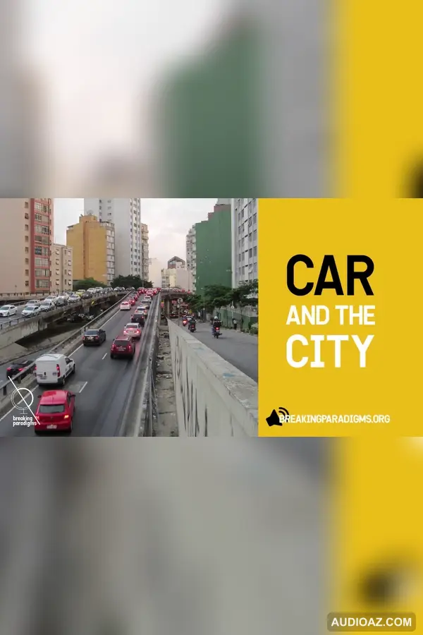 Car and the City | breaking paradigms