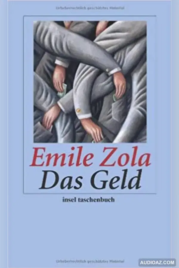 Das Geld (Emile Zola - RB-NDR-DLR-SR 2013) - Free Audiobook
