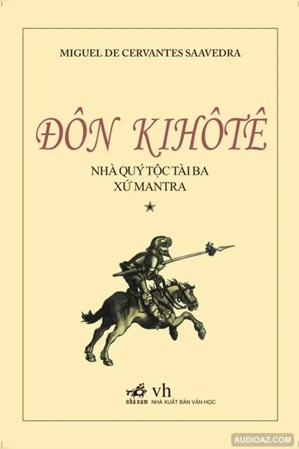 Đôn KiHôTê nhà quý tộc tài ba xứ Mantra tập 1 - sachnoi.app