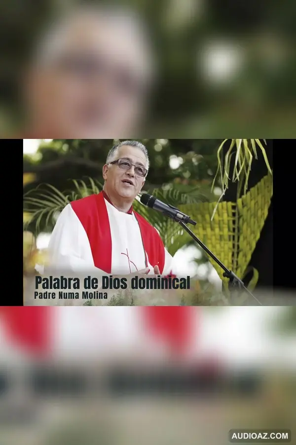 Palabra de Dios dominical por el Padre Numa Molina 150522