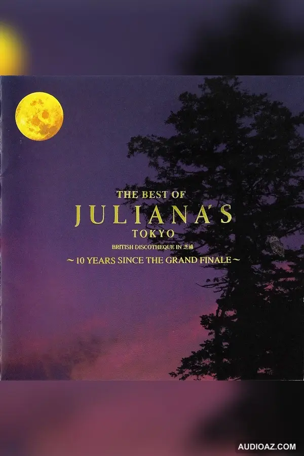 The Best of Juliana's Tokyo ~10 Years Since The Grand Finale~