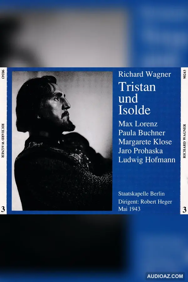 Wagner: Tristan und Isolde Robert Heger 1943