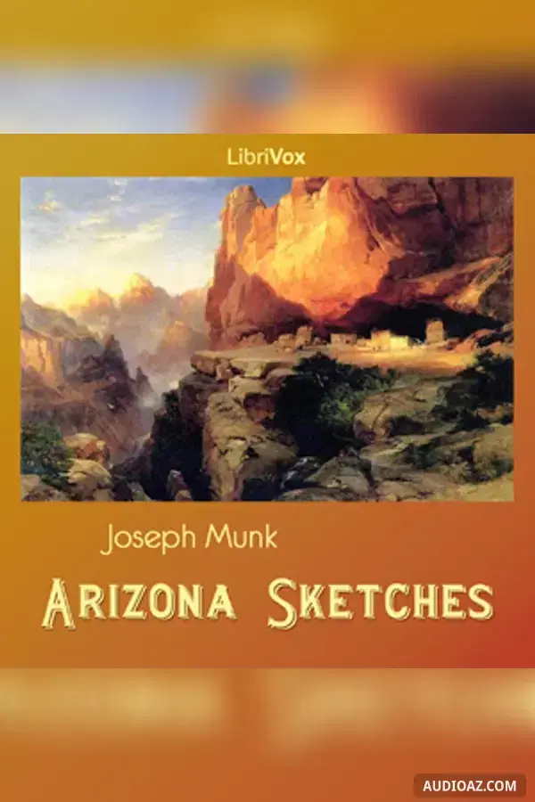 Arizona Sketches - Free Audiobook