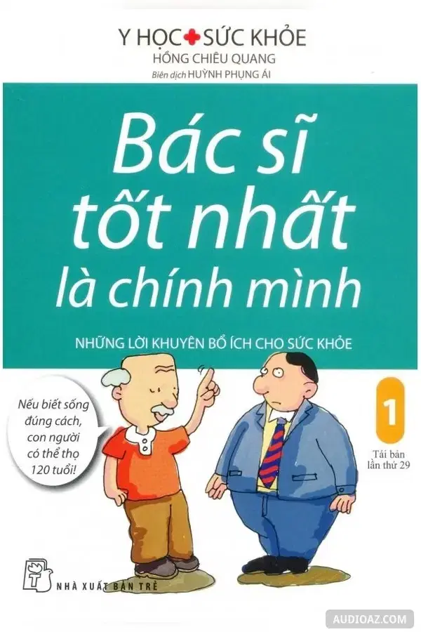 Bác Sĩ Tốt Nhất Là Chính Mình - Free Audiobook