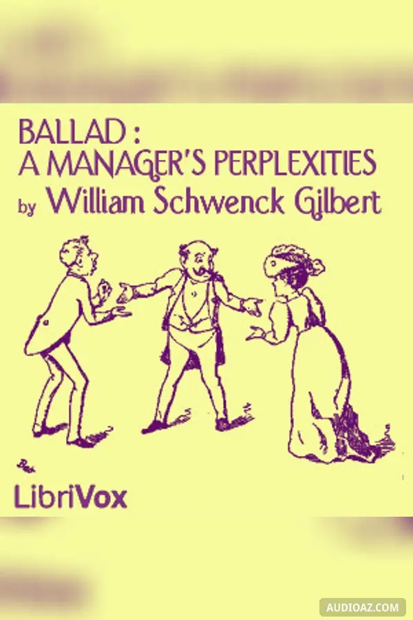 Ballad: A Manager's Perplexities