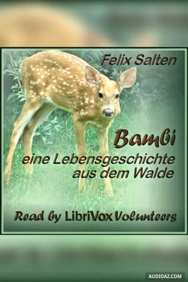 Bambi - Eine Lebensgeschichte aus dem Walde
