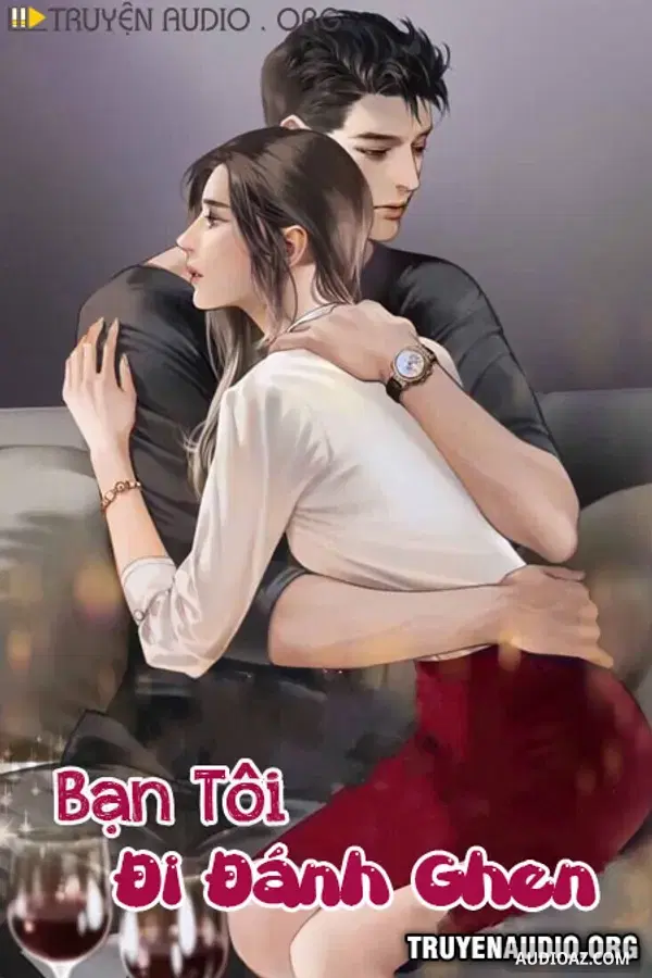 Bạn Tôi Đi Đánh Ghen