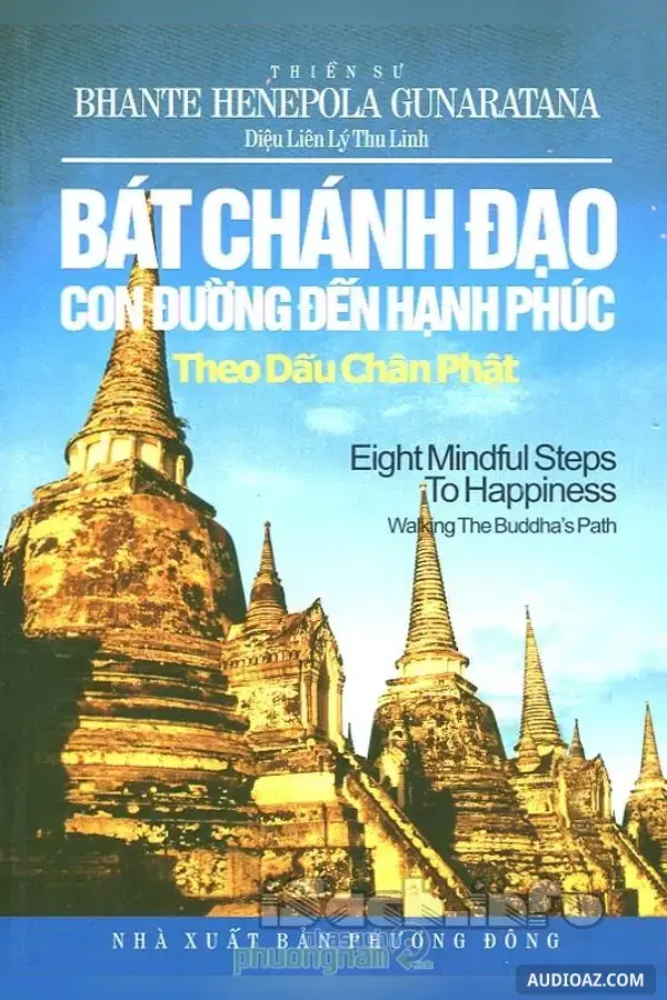 Bát Chánh Đạo - Con Đường Dẫn Đến Hạnh Phúc