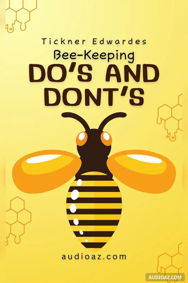 Bee-Keeping Do’s and Dont’s