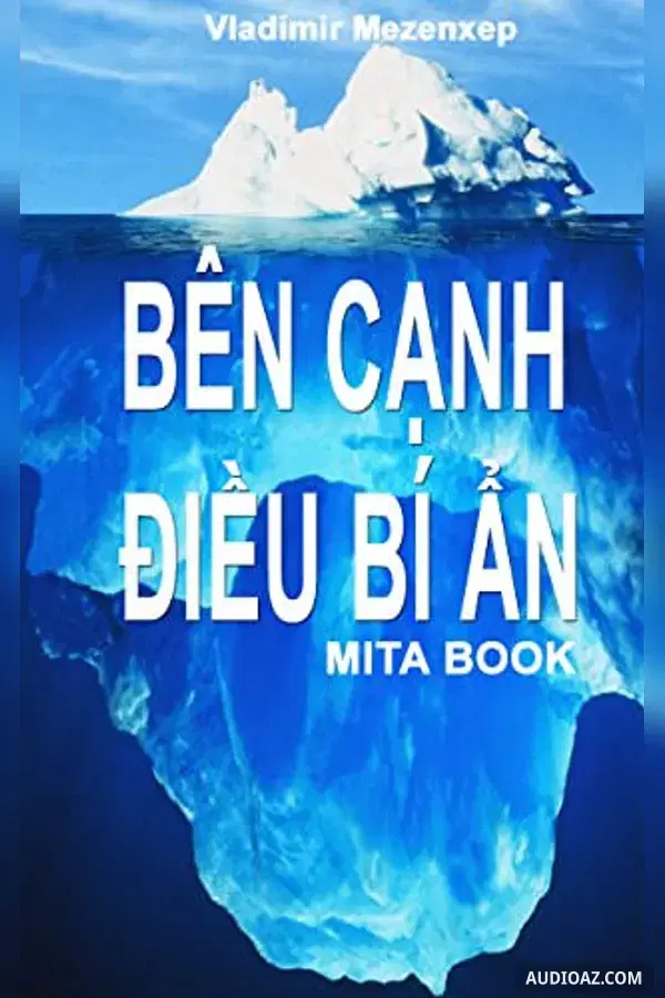 Bên Cạnh Điều Bí Ẩn - Free Audiobook