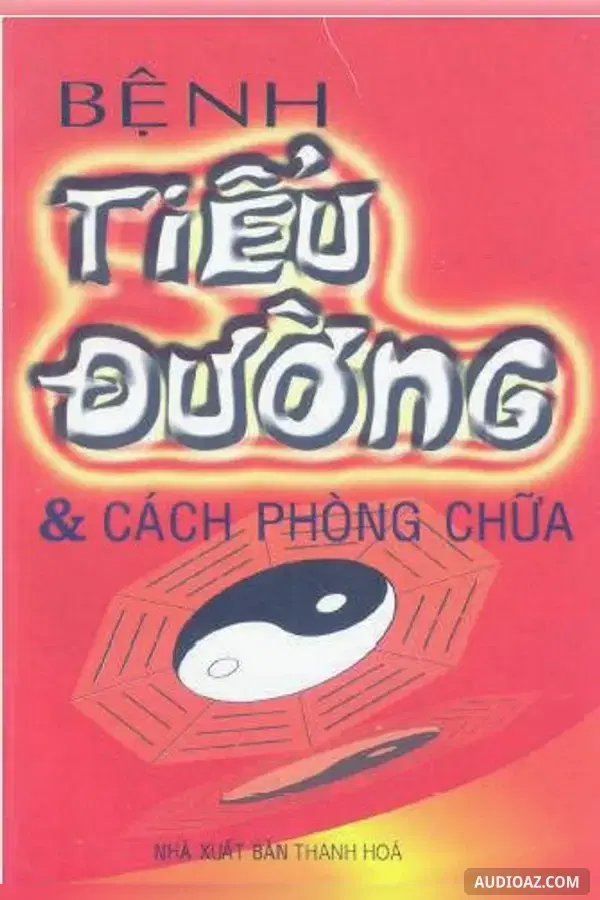 Bệnh Tiểu Đường Và Cách Phòng Chữa