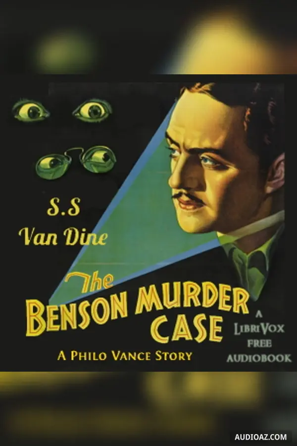 《Benson Murder Case - A Philo Vance Story》 - 免费有声读物