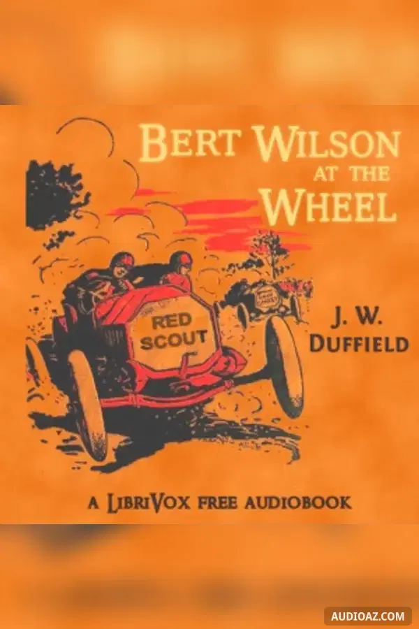 Bert Wilson at the Wheel - Free Audiobook