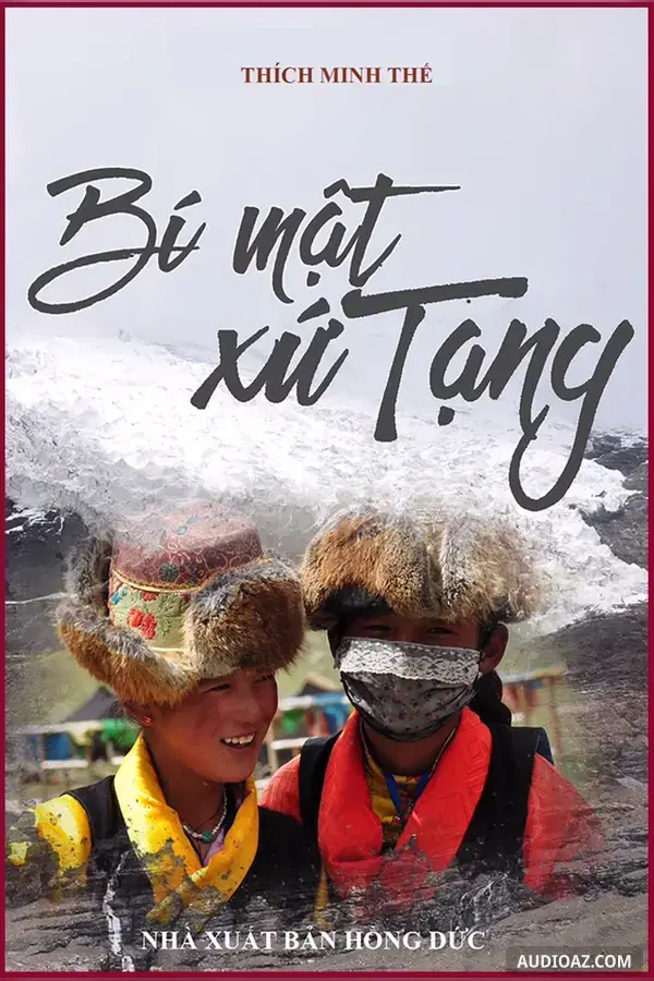 Bí Mật Xứ Tạng - Free Audiobook