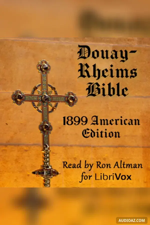 Bible (DRA), Complete 1899 American Edition