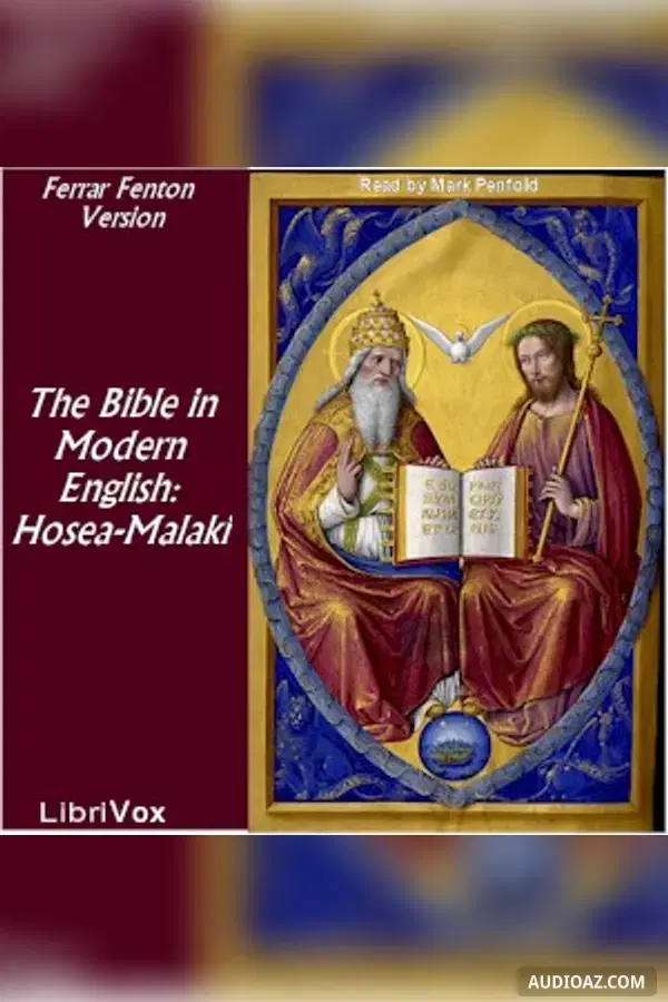 Bible (Fenton) 28-39: Holy Bible in Modern English: Hosea - Malaki