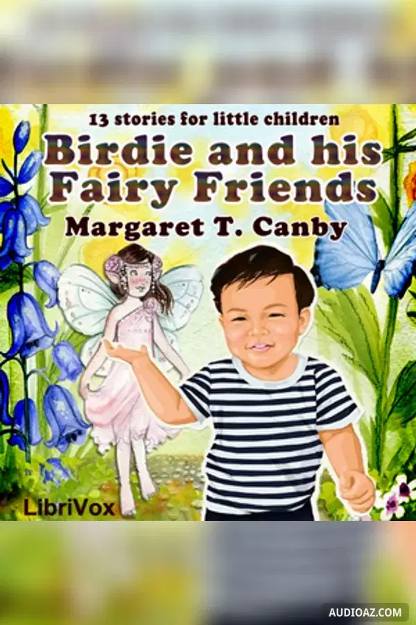 Birdie and His Fairy Friends - Audiolibro Gratis