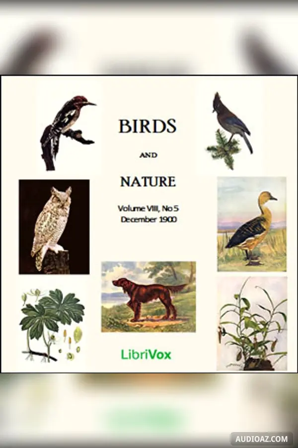 Birds and Nature, Vol. VIII, No 5, December 1900