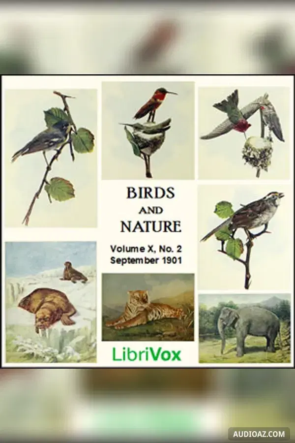 Birds and Nature, Vol. X, No 2, September 1901