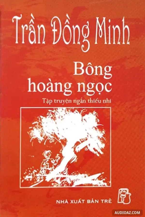 Bông hoàng ngọc - Free Audiobook