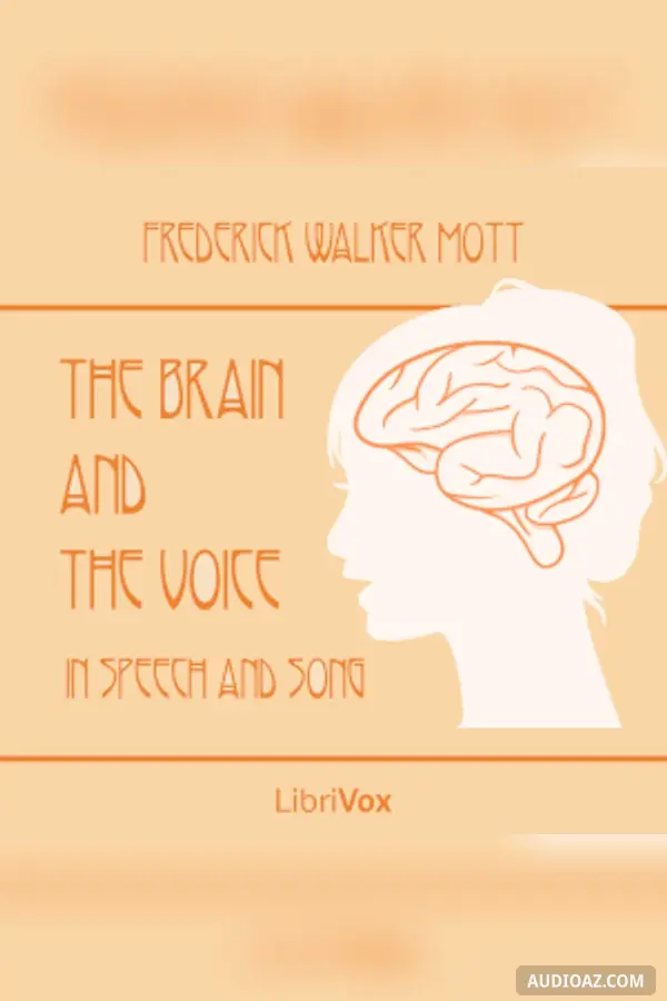 Brain and the Voice in Speech and Song