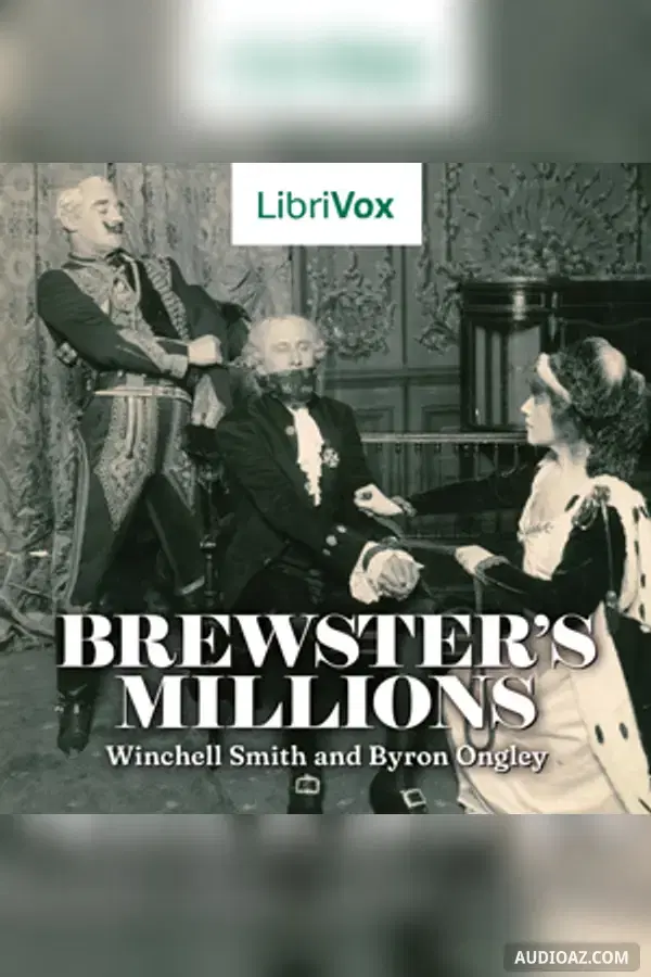 Brewster's Millions - Free Audiobook