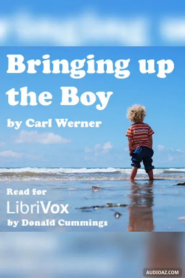 Bringing up the Boy