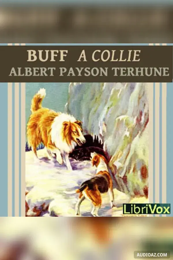 Buff: A Collie and Other Dog-Stories