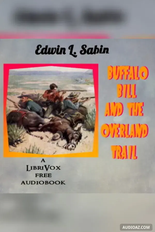 Buffalo Bill and the Overland Trail