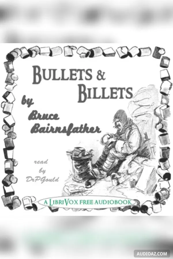 Bullets & Billets