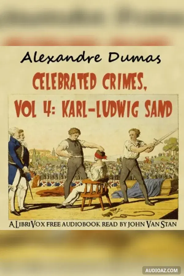 Celebrated Crimes, Vol. 4: Karl-Ludwig Sand (version 2)