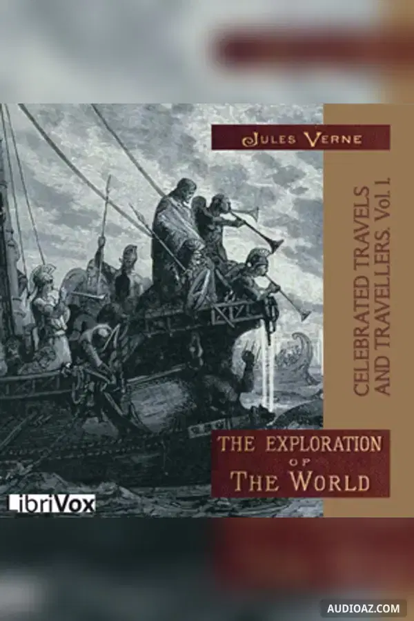Celebrated Travels and Travellers, vol. 1