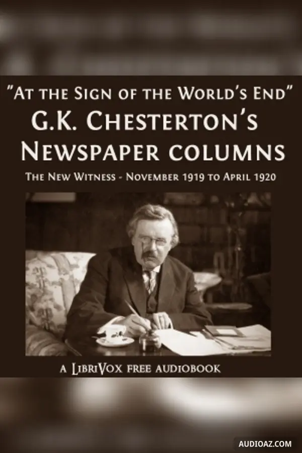 G.K. Chesterton's Newspaper Columns: The New Witness - November 1919 to April 1920