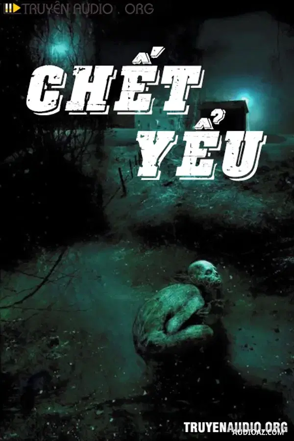 Chết Yểu - Free Audiobook