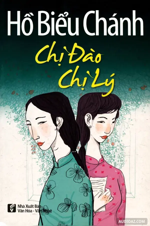 Chị Đào Chị Lý - Free Audiobook