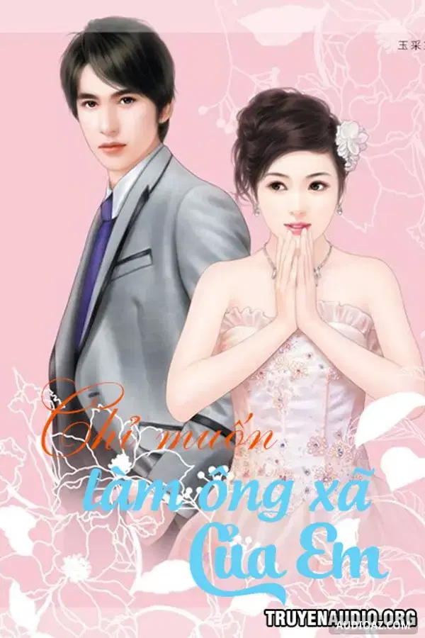 Chỉ Muốn Làm Ông Xã Của Em
