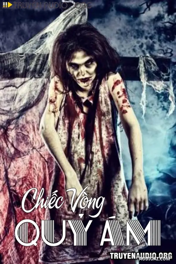 Chiếc Vòng Quỷ Ám - Free Audiobook