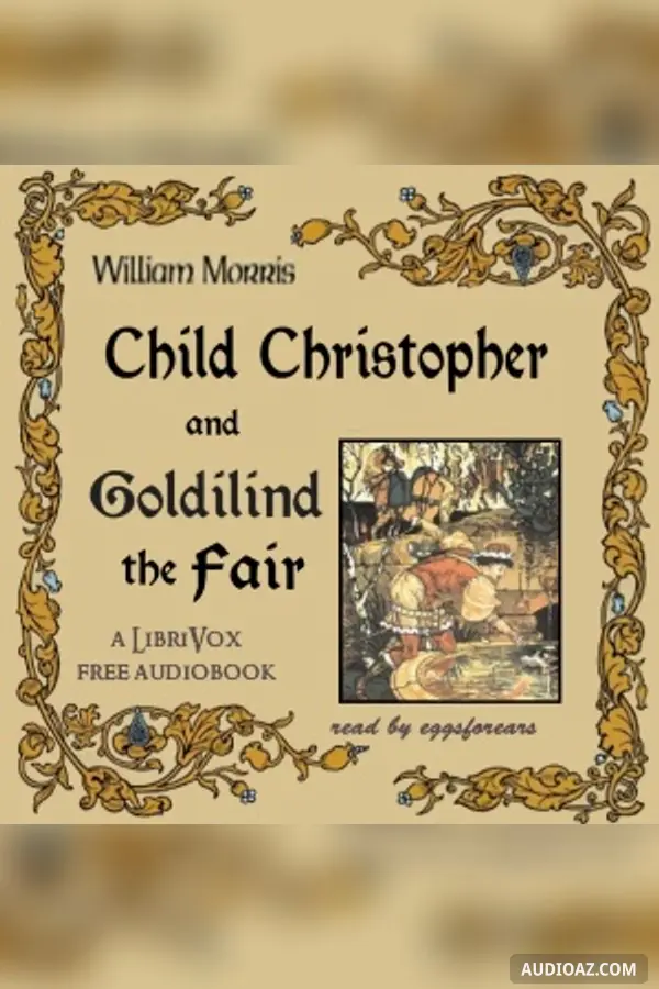 Child Christopher and Goldilind the Fair