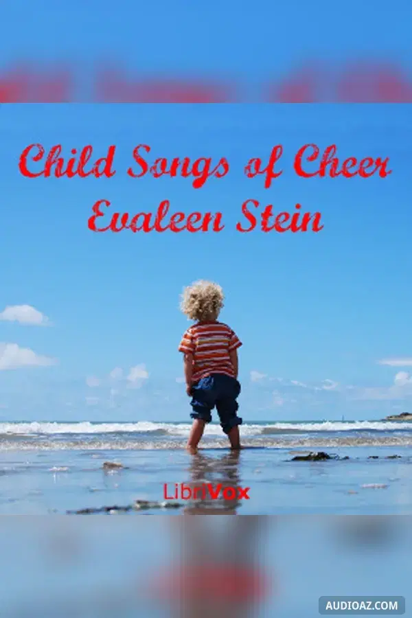 Child Songs of Cheer - Audiolibro Gratis