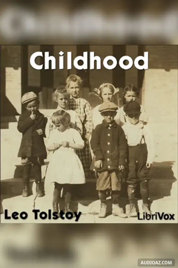 《Childhood》 - 免费有声读物