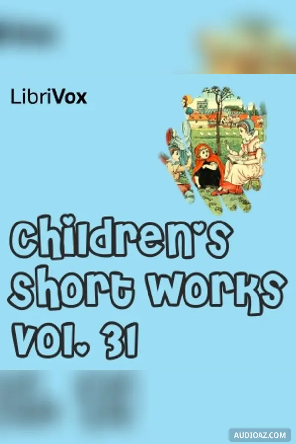 Children's Short Works, Vol. 031