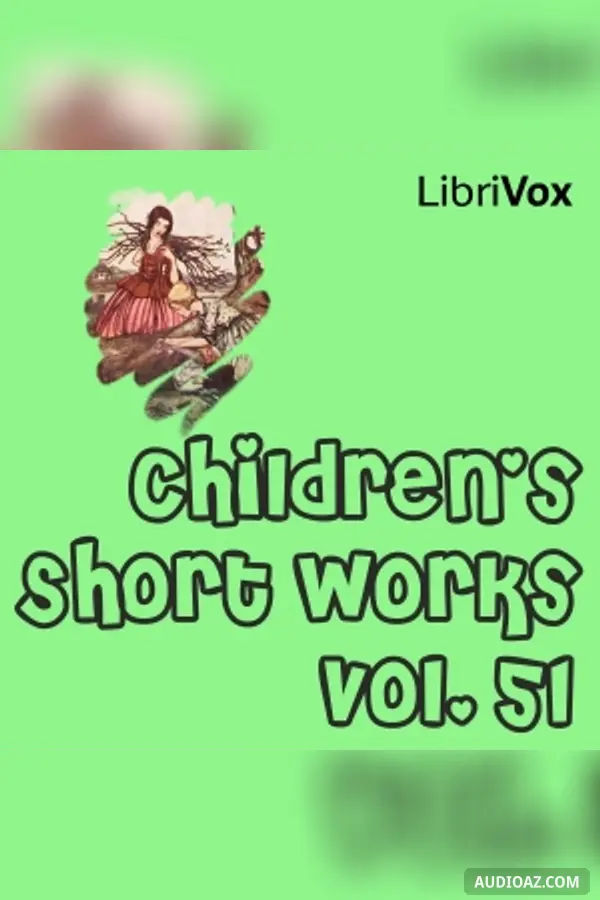 Children's Short Works, Vol. 051 - Audiolibro Gratis