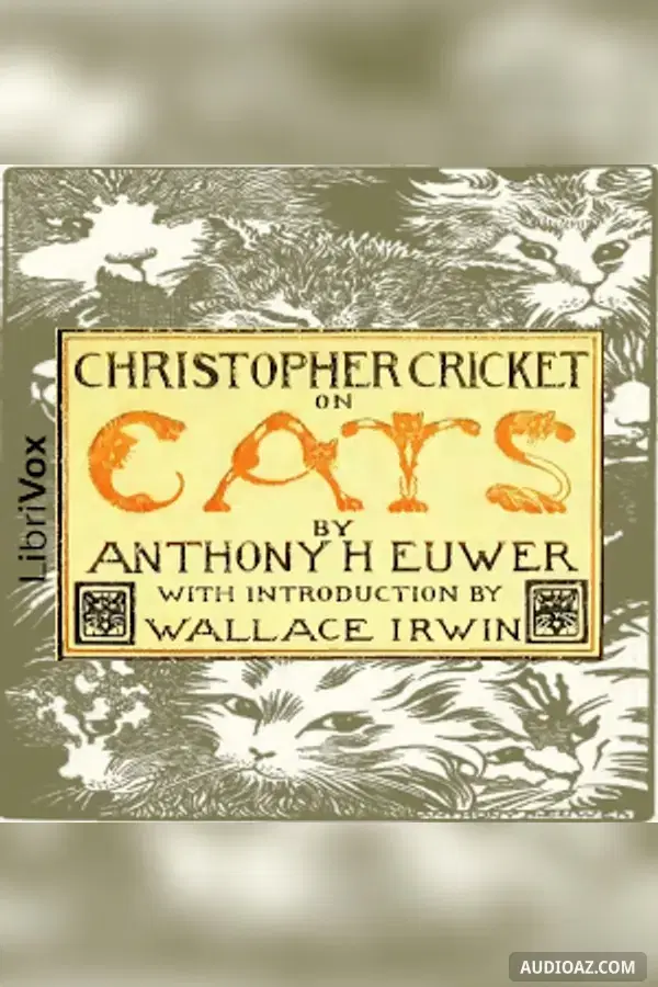 Christopher Cricket on Cats - Free Audiobook