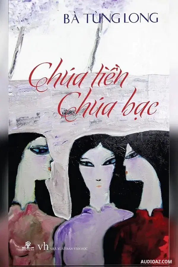 Chúa Tiền Chúa Bạc - Free Audiobook