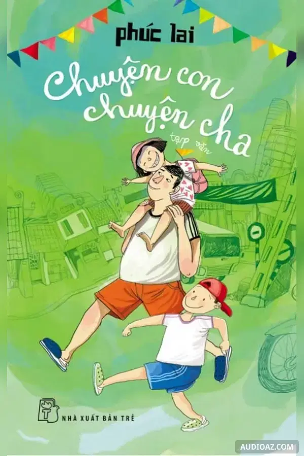Chuyện Con Chuyện Cha